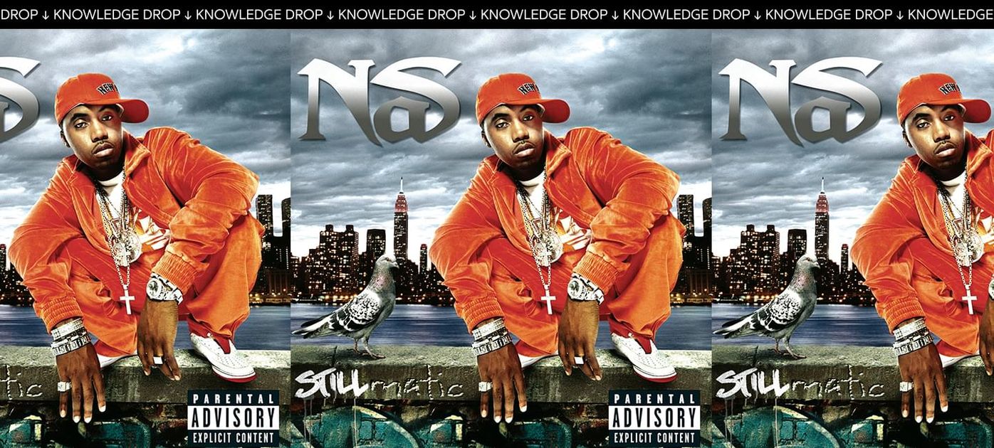 Knowledge Drop: Nas Listed His Then 7-Year-Old Daughter As An Executive Producer On ‘Stillmatic’ - genius.com