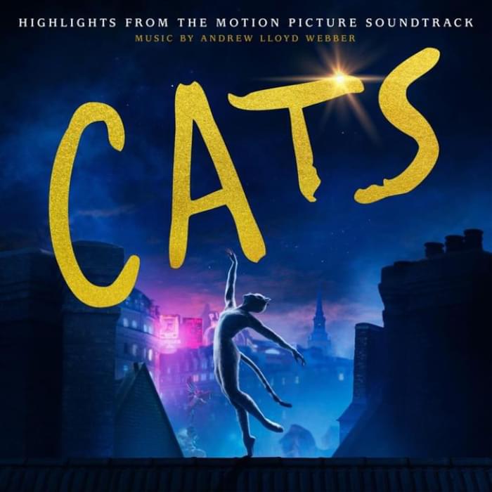 Read All The Lyrics To ‘Cats: Highlights From The Motion Picture Soundtrack’ - genius.com - Britain - county Collin - county Morgan