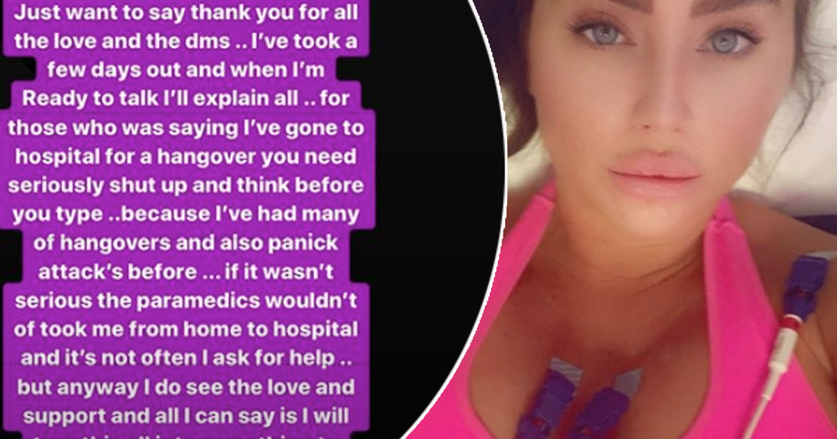 Lauren Goodger slams claims she was hospitalised due to hangover and shares cryptic mental health post - www.ok.co.uk