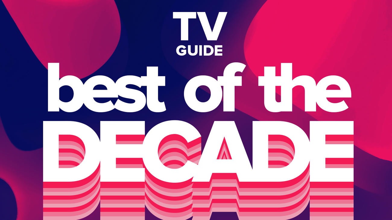 Best TV of the 2010s: The Shows, Moments, and Trends That Defined the Decade - www.tvguide.com
