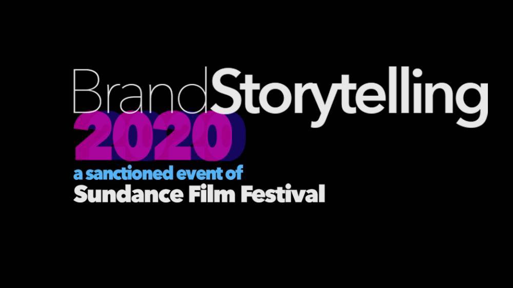 Sundance 2020: Brand Storytelling Lineup Set for 5th Annual Media and Marketing Event - variety.com
