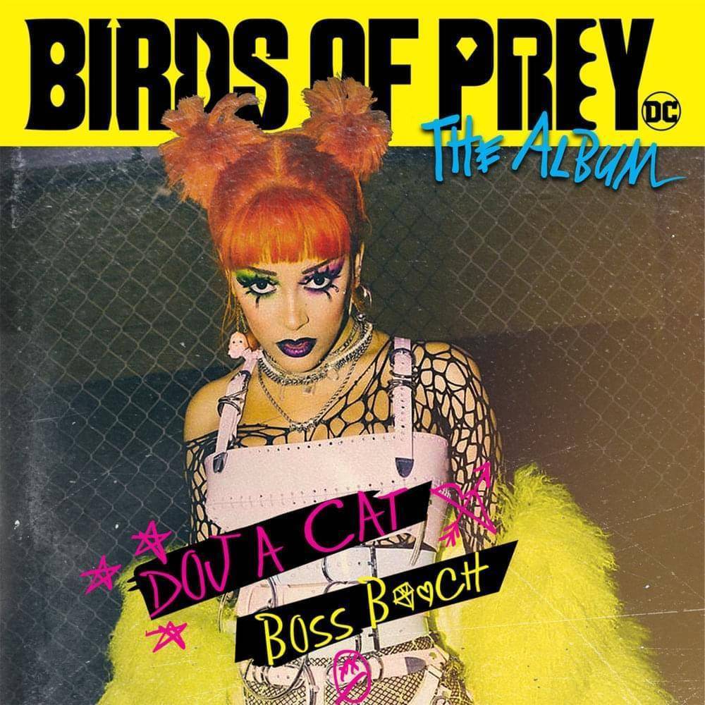 Doja Cat Flexes On Her Haters With “Boss B*tch” From The ‘Birds Of Prey’ Soundtrack - genius.com