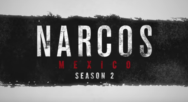 ‘Narcos Mexico’ season 2 - www.thehollywoodnews.com - Mexico