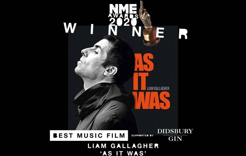 ‘Liam Gallagher: As It Was’ wins Best Music Film supported by Didsbury Gin at NME Awards 2020 - www.nme.com - London