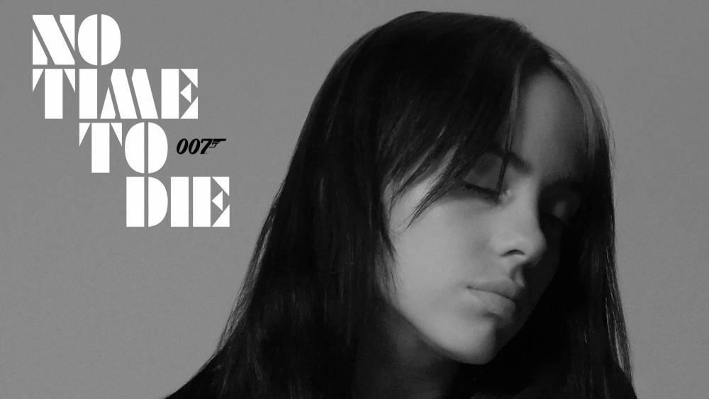 Billie Eilish Drops James Bond Theme Song ‘No Time to Die’ - variety.com