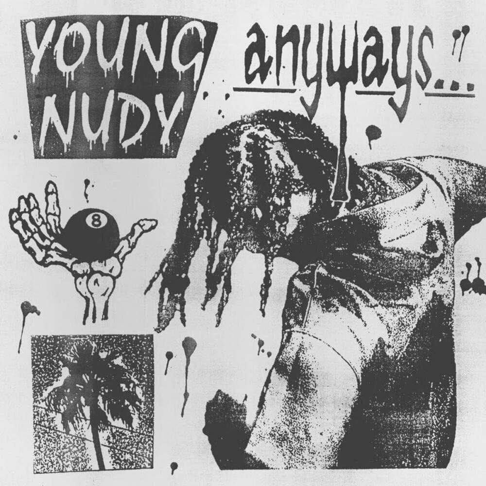 Read All The Lyrics To Young Nudy’s New Mixtape ‘Anyways’ - genius.com - Atlanta