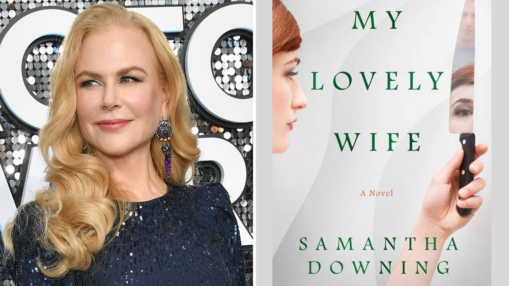 Amazon Studios Acquires For Nicole Kidman’s Blossom Films Samantha Downing’s Bestseller ‘My Lovely Wife’ - deadline.com