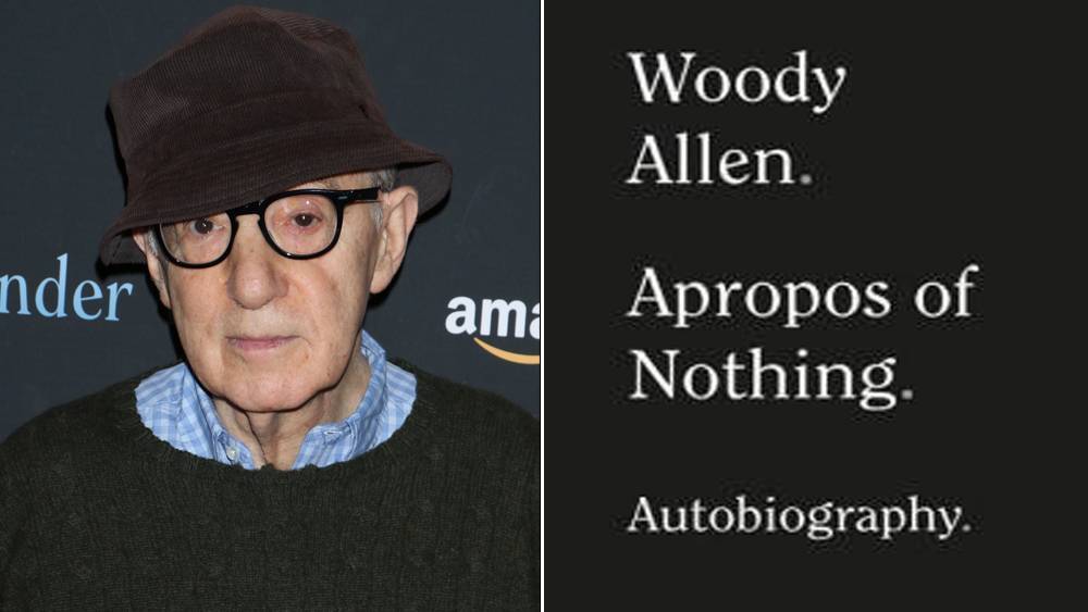 Peter Bart: Woody Allen’s Book ‘Apropos Of Nothing’ Is Brilliant And Baffling - deadline.com
