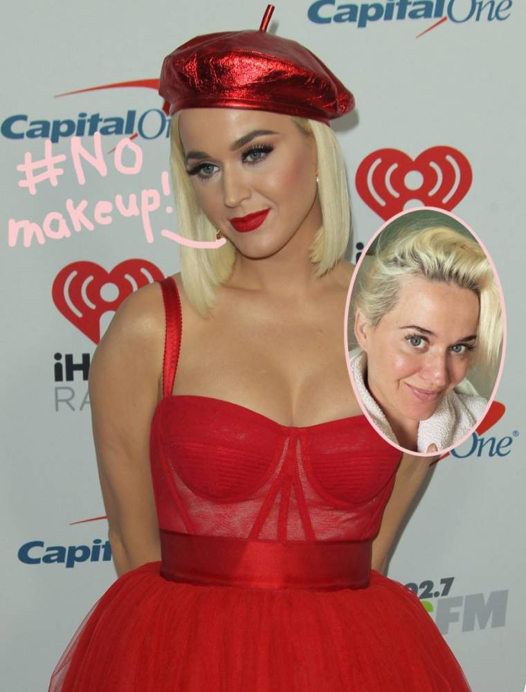 Katy Perry Barefaced & Beautiful In ‘Mid-Quarantine’ Snap: ‘Blackheads And All Baby’ - perezhilton.com - USA