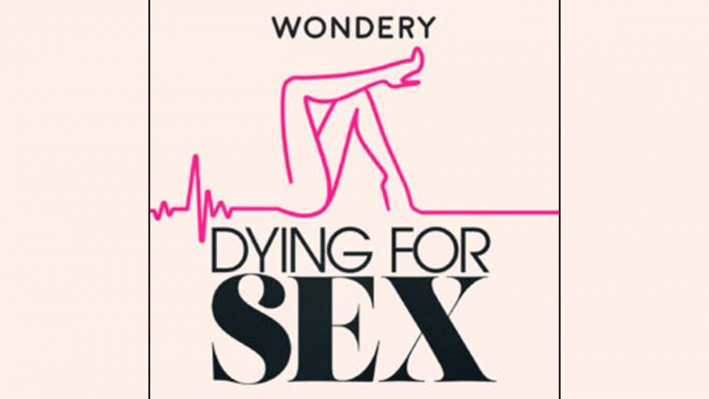 ‘Dying for Sex’ podcast follows host Nikki Boyer's best friend, who has terminal cancer, and her sexcapades - www.foxnews.com