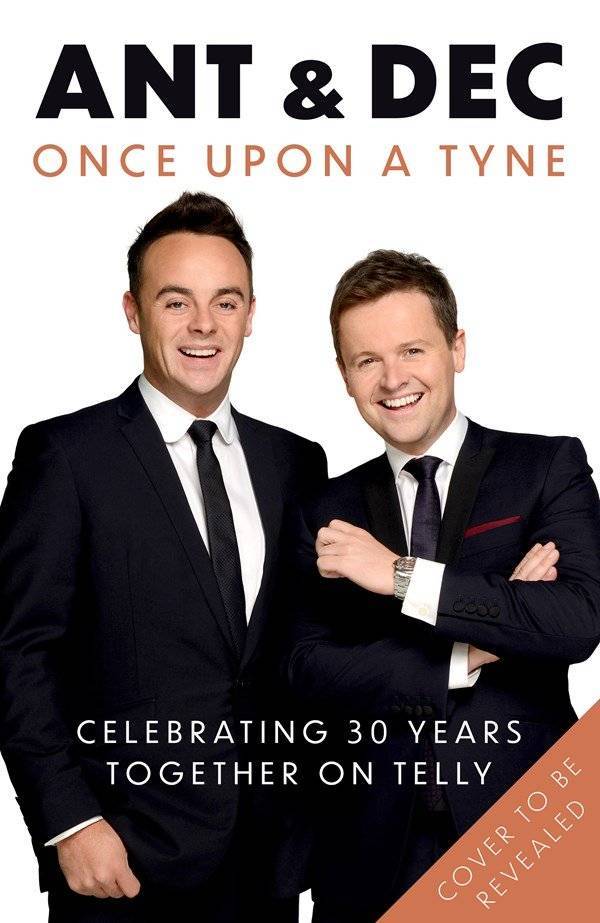 Ant and Dec to release new book marking 30 years in spotlight - www.breakingnews.ie