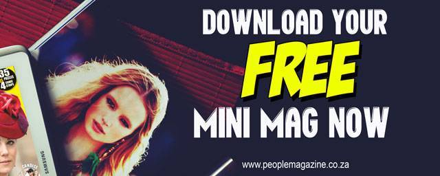 It’s Here – Download This Week’s Free Mini Mag - www.peoplemagazine.co.za - South Africa