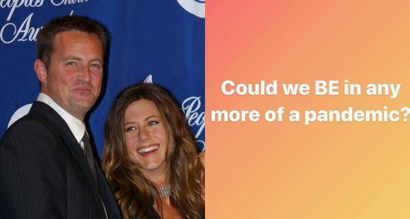 Jennifer Aniston and Matthew Perry have apt FRIENDS references relatable to the Coronavirus pandemic - www.pinkvilla.com