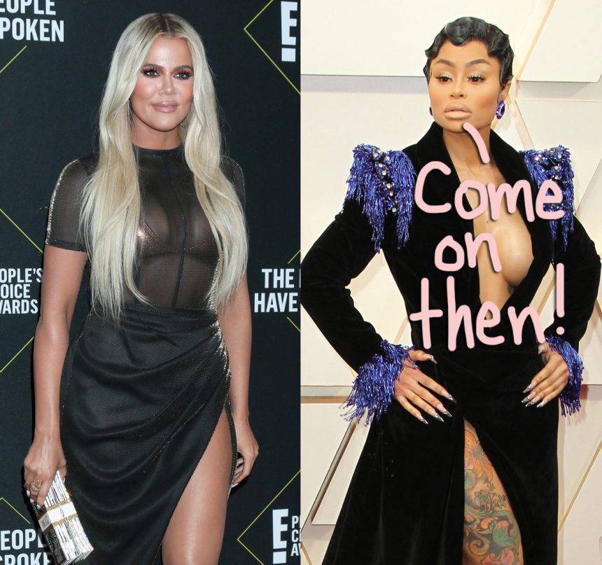 Blac Chyna Appears To Troll Khloé Kardashian For Saying She’d ‘Dominate’ Sis Kourtney In A Fight! Uh-Oh! - perezhilton.com