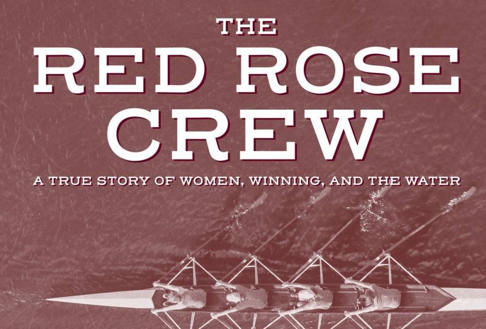 101 Studios To Adapt U.S. International Women’s Rowing Team Bio ‘The Red Rose Crew’ - deadline.com