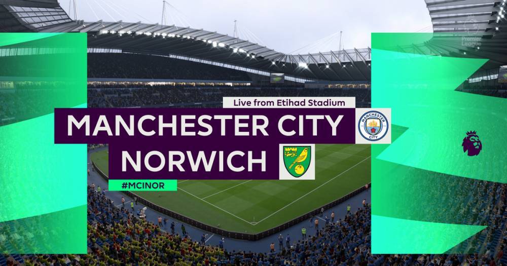 Man City vs Norwich City - Premier League final day simulated on FIFA 20 - www.manchestereveningnews.co.uk - Manchester - city Norwich