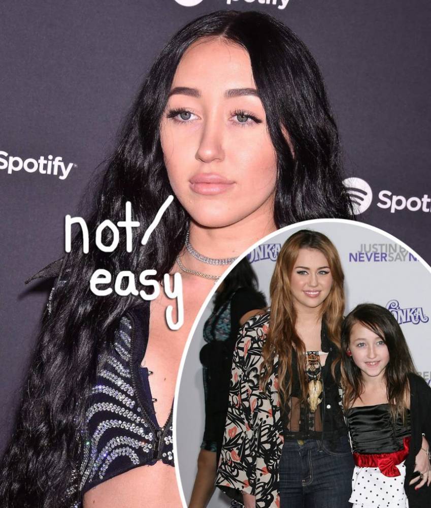Noah Cyrus Emotionally Recalls ‘Absolutely Unbearable’ Childhood Growing Up In Miley Cyrus’ Shadow - perezhilton.com