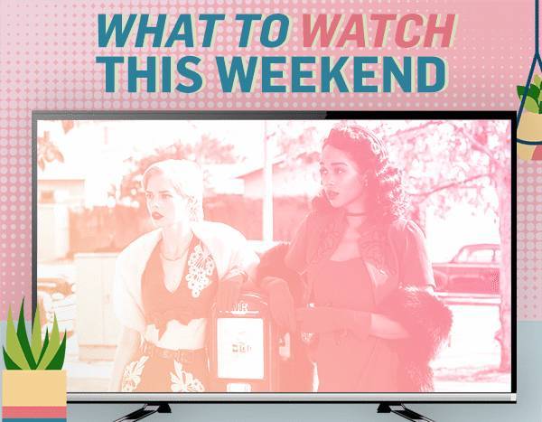 What to Watch This Weekend: Our Top Binge Picks for May 2-3 - www.eonline.com