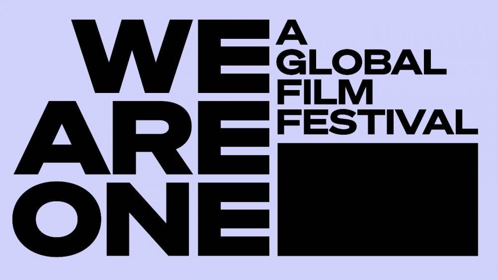 YouTube, Tribeca Unveil Lineup for Free ‘We Are One: A Global Film Festival’ - variety.com