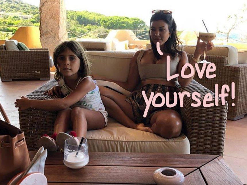 Kourtney Kardashian Shares Sweet Message To Daughter Penelope Amid Scott Disick Rehab Drama: ‘Love Yourself First’ - perezhilton.com