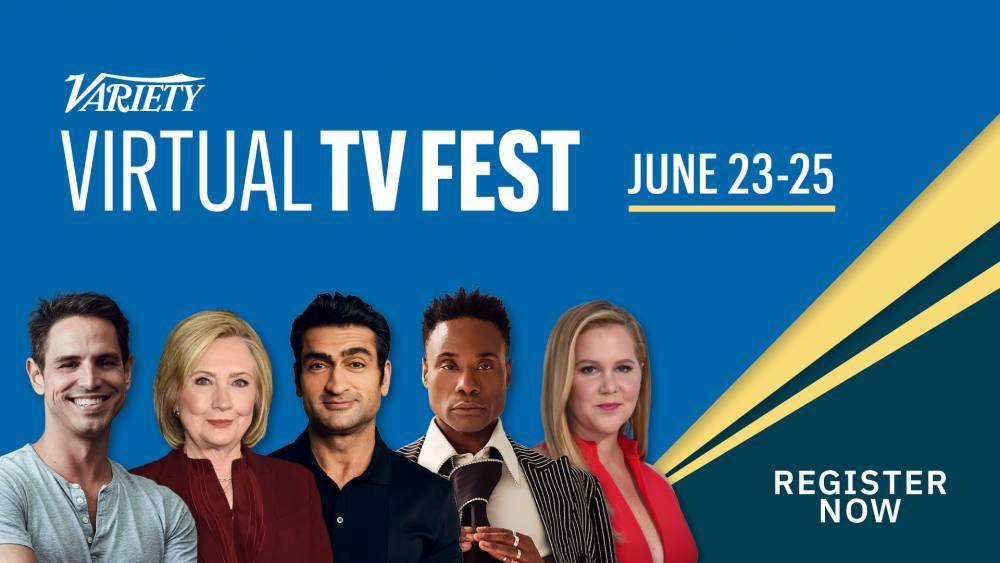Hillary Rodham Clinton, Amy Schumer, Kumail Nanjiani and Billy Porter to Speak at Variety’s Virtual TV Festival - variety.com