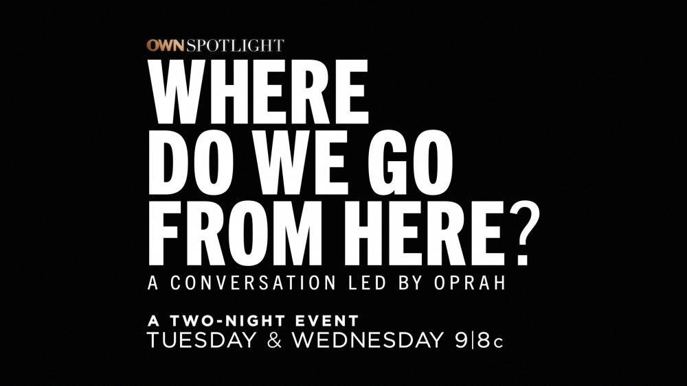 Oprah Winfrey Hosts Two-Night OWN Special About Racism In America Simulcast On All Discovery Networks - deadline.com