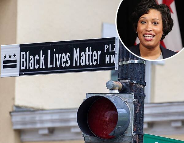 Washington, D.C. Mayor Muriel Bowser Changes Street Name to Black Lives Matter Plaza - www.eonline.com - Columbia - city Washington, area District Of Columbia