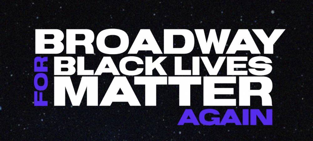 Broadway Advocacy Coalition Plans Three-Day Forum On Industry Racism - deadline.com