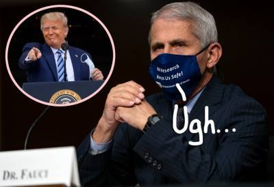 Ridiculously Misleading Trump Campaign Ad On Coronavirus Response Misquotes Fauci — And The Doctor Is Pissed! - perezhilton.com