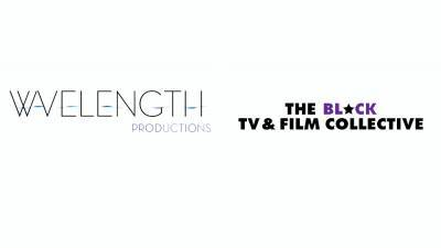Wavelength Teams With Black TV & Film Collective To Launch Black Producers Fellowship - deadline.com