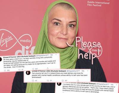Sinead O’Connor Asks Fans For Help After Revealing She’s ‘Starving’ & Suffering Through ‘Paralyzing’ Agoraphobia - perezhilton.com - Ireland