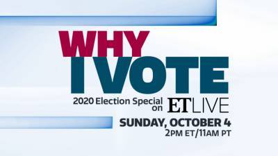 How to Watch ET Live's 'Why I Vote' 2020 Election Special - www.etonline.com