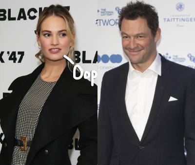 Lily James ‘Horrified’ Over Photos Of Her Kissing Dominic West Going Public! - perezhilton.com