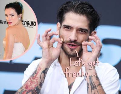 Tyler Posey Opens Up To Ex-GF Bella Thorne About 'Desperate' Sex Parties, Cheating, Role Playing, & MORE! - perezhilton.com - county Posey