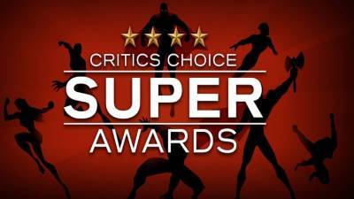 Nominations For The First Ever Critics Choice Super Awards Have Been Announced! - www.hollywoodnews.com