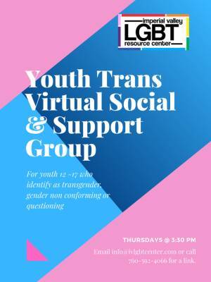 New Imperial Valley Trans youth virtual social & support group - www.losangelesblade.com