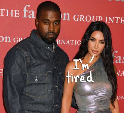 Kim Kardashian Is Reportedly 'Exhausted From Continually Trying' To Make Things Work With Kanye West - perezhilton.com - Kenya