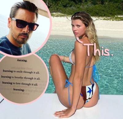 Sofia Richie Posts Cryptic Messages About 'Love' & 'Learning' Months After Scott Disick Split! - perezhilton.com - Bahamas