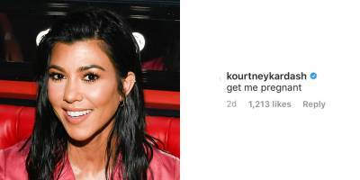 Kourtney Kardashian Jokingly Tells Her Pal to Get Her Pregnant Amid Comments About Her Body - www.justjared.com
