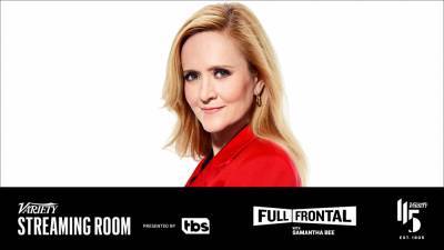 Samantha Bee to Participate in Q&A Following Screening of TBS’ ‘Full Frontal With Samantha Bee’ - variety.com