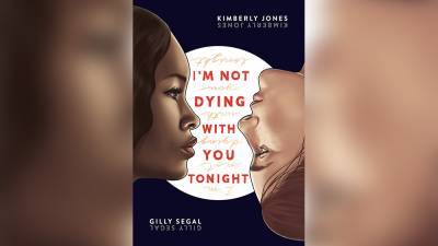 Film Adaptation Of Timely YA Novel ‘I’m Not Dying With You Tonight’ In The Works From Prominent Productions & ‘Jumanji’ Producer - deadline.com