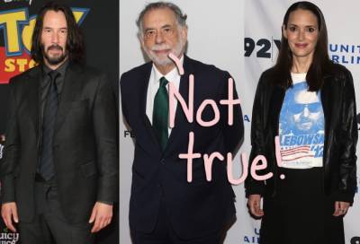 Francis Ford Coppola Denies He Ordered Keanu Reeves To Insult Winona Ryder On Dracula Set - perezhilton.com - county Howard - county Dallas