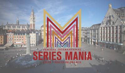 Series Mania Announces Dates, Expanded Digital Offerings for 2021 Edition - variety.com