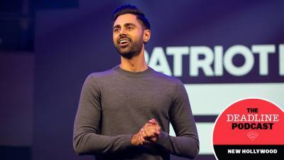 New Hollywood Podcast: Hasan Minhaj Talks Connecting His Culture To ‘Patriot Act’ - deadline.com