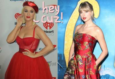 Katy Perry Says She & Taylor Swift Fight Like Cousins — But Are They Actually RELATED?! - perezhilton.com - Britain - Taylor - city Perry