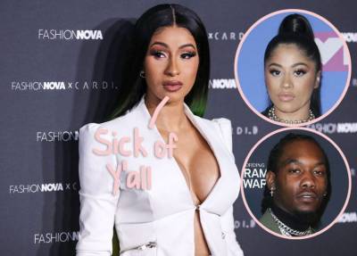 Cardi B Slammed For Using Racist Slur To Describe Offset & Sister Hennessy Carolina — & Doubles Down With A Vicious Response! - perezhilton.com