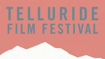 Telluride Film Festival Cancels 2020 Edition Due To COVID-19 Pandemic - theplaylist.net