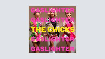 The Chicks’ ‘Gaslighter’: Album Review - variety.com - state Maine