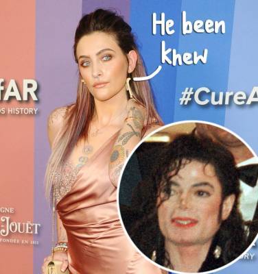 Paris Jackson Recalls Michael Jackson Catching On To & Accepting Her Pansexuality At A Young Age - perezhilton.com