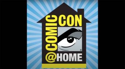 How To Watch This Year’s Comic-Con@Home Online - deadline.com - county San Diego